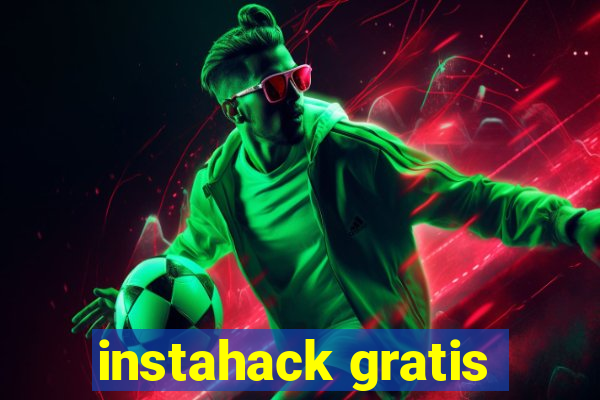 instahack gratis